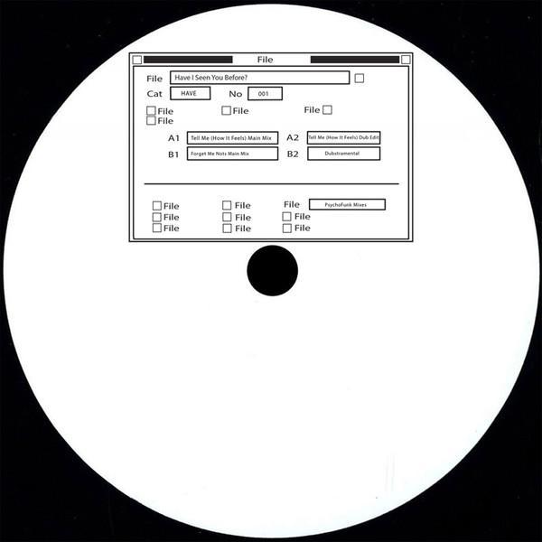  - Tell Me (How It Feels) / Forget Me Nots (PsychoFunk Mixes)