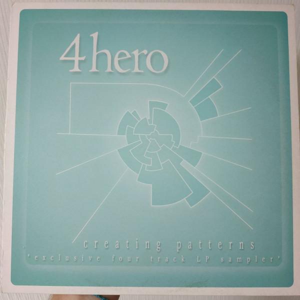 4 Hero - Creating Patterns (Exclusive Four Track LP Sampler)
