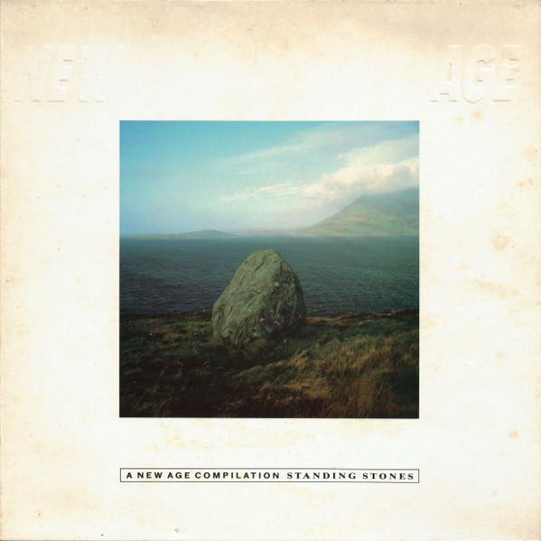  - A New Age Compilation - Standing Stones