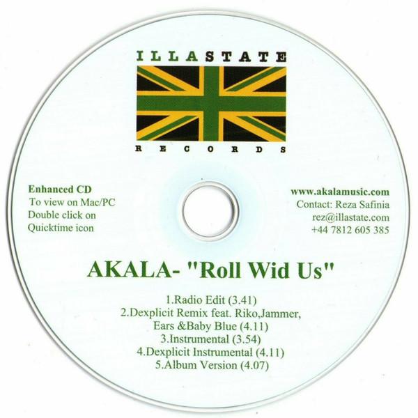 Akala  - Roll Wid Us