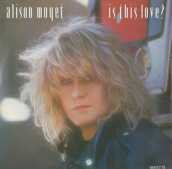 Alison Moyet - Is This Love?