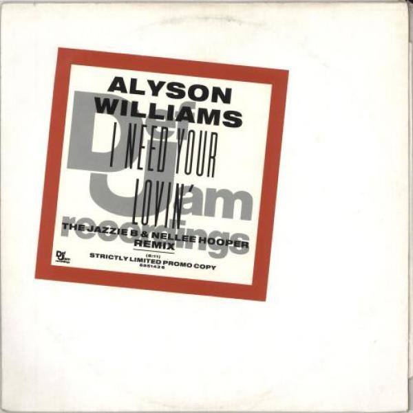 Alyson Williams - I Need Your Lovin'