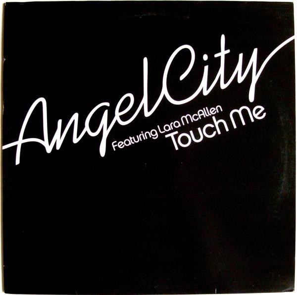 Angel City, Lara McAllen - Touch Me