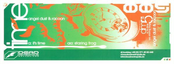 Angel Dust (2), Racoon (2) - It's Time / Staring Frog
