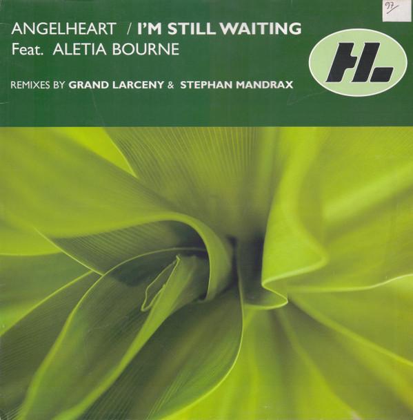 Angelheart, Aletia Bourne - I'm Still Waiting