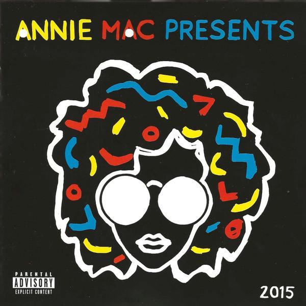 Annie Mac - Annie Mac Presents 2015