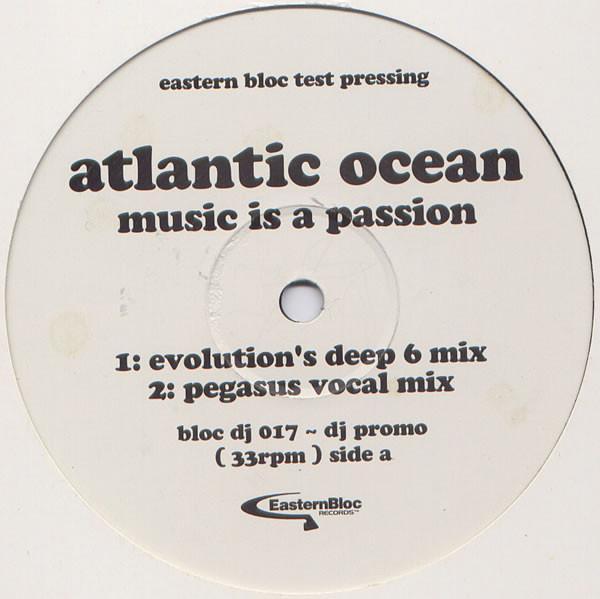 Atlantic Ocean - Music Is A Passion