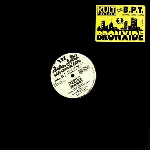 B.P.T. - Bronxide E.P.
