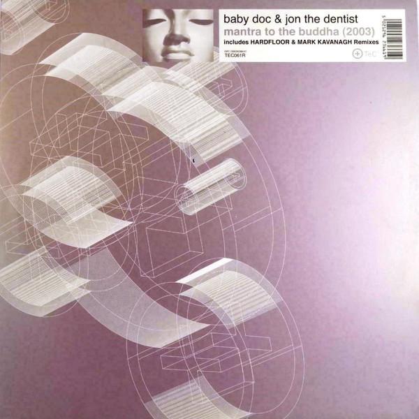 Baby Doc & The Dentist - Mantra To The Buddha (2003) (Remix)