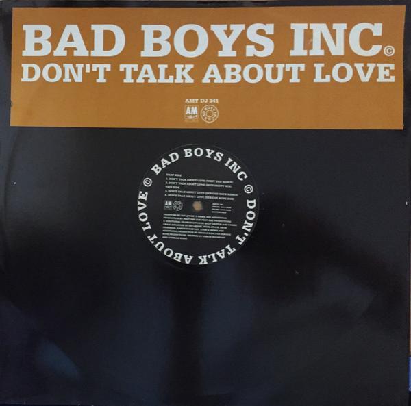 Bad Boys Inc. - Don't Talk About Love