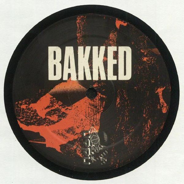 Bakked - Riot EP