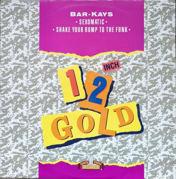 Bar-Kays - Sexomatic / Shake Your Rump To The Funk