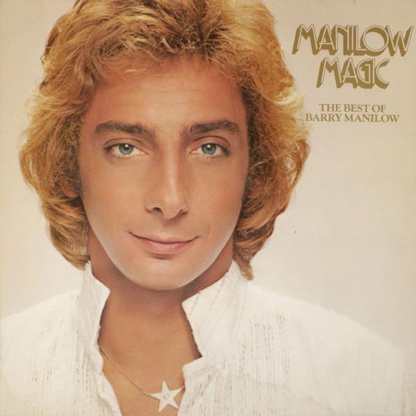 Barry Manilow - Manilow Magic (The Best Of Barry Manilow)