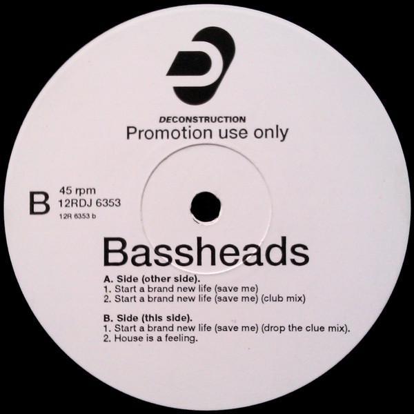 Bassheads - Start A Brand New Life (Save Me)