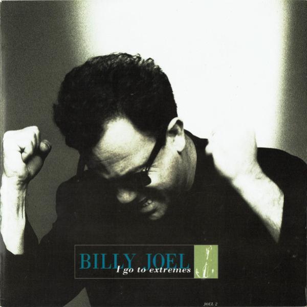 Billy Joel - I Go To Extremes