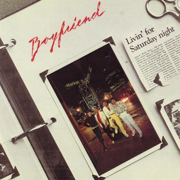 Boyfriend  - Livin' For Saturday Night