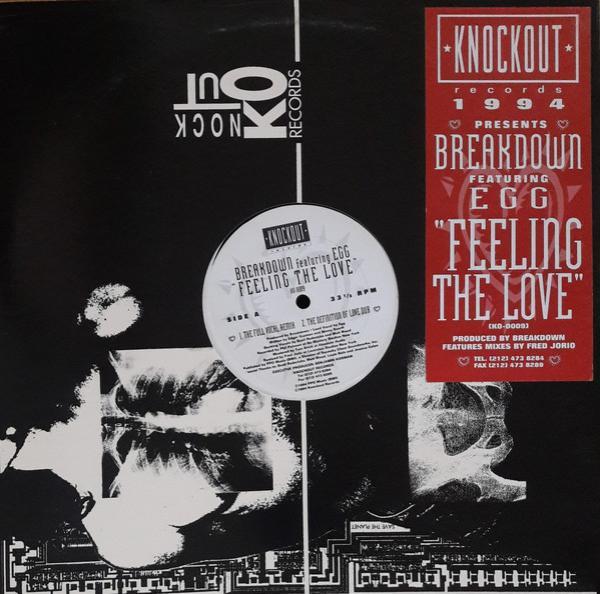 Breakdown (2), Egg (3) - Feeling The Love