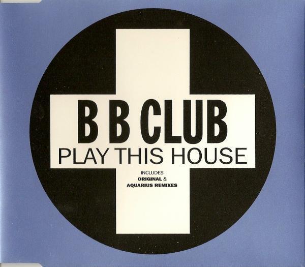 Bum Bum Club - Play This House