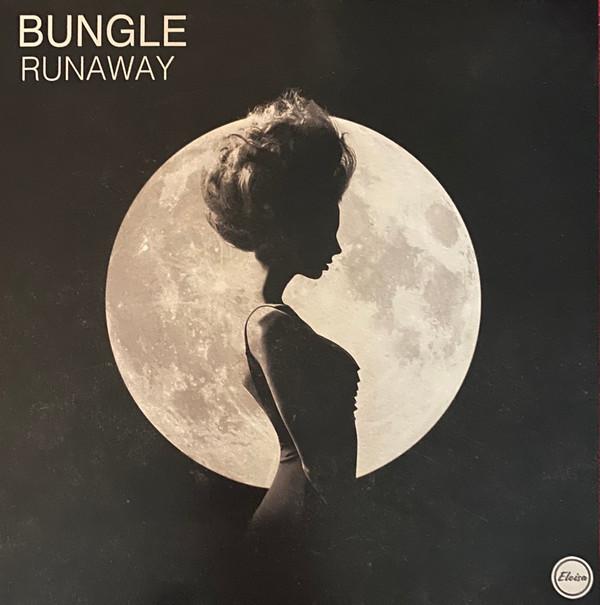 Bungle - Runaway