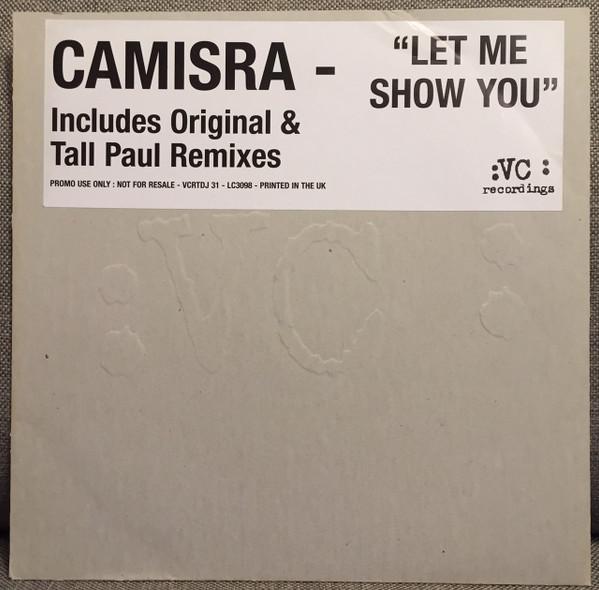 Camisra - Let Me Show You