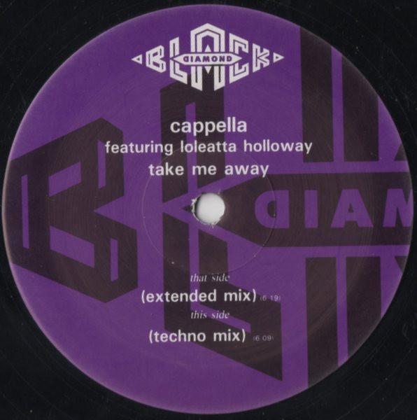 Cappella, Loleatta Holloway - Take Me Away