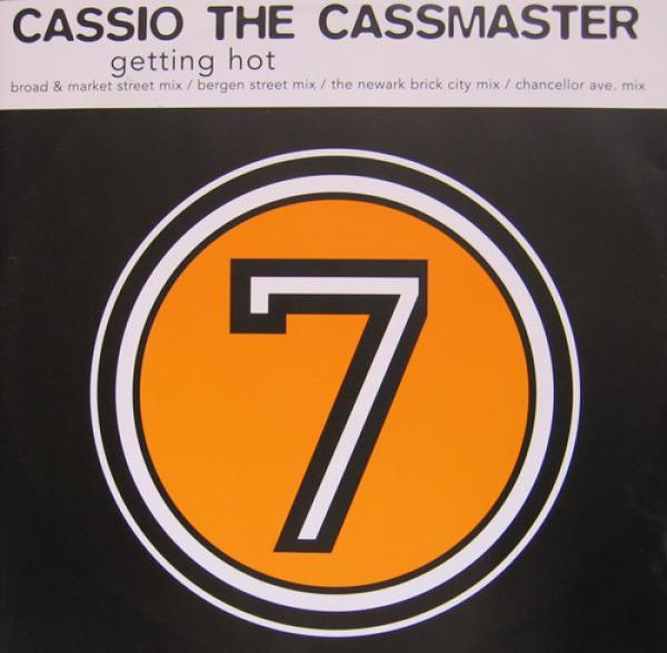 Cassio The Cassmaster - Getting Hot