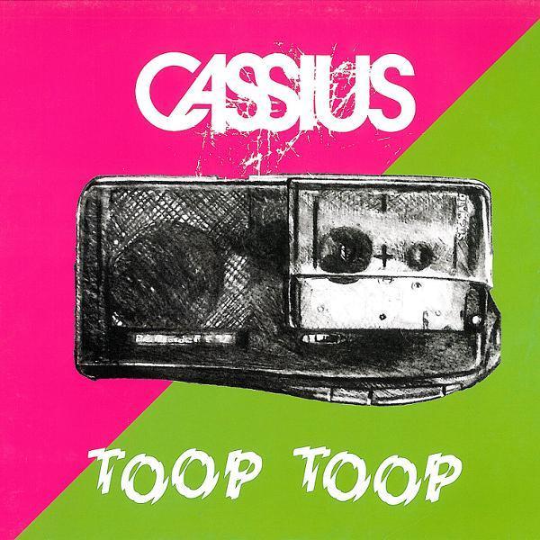 Cassius - Toop Toop
