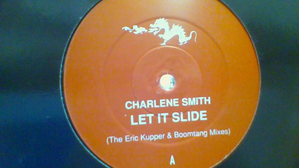 Charlene Smith - Let It Slide