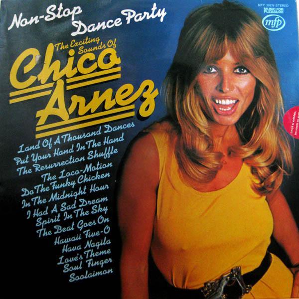 Chico Arnez - Non-Stop Dance Party