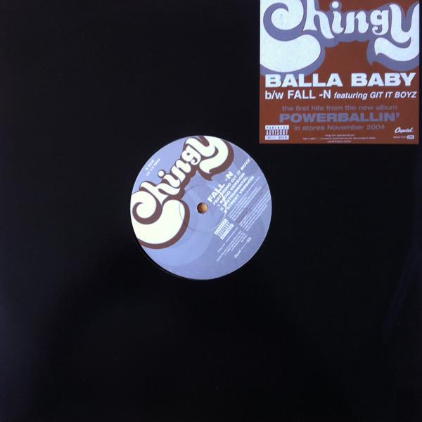Chingy - Balla Baby / Fall-N