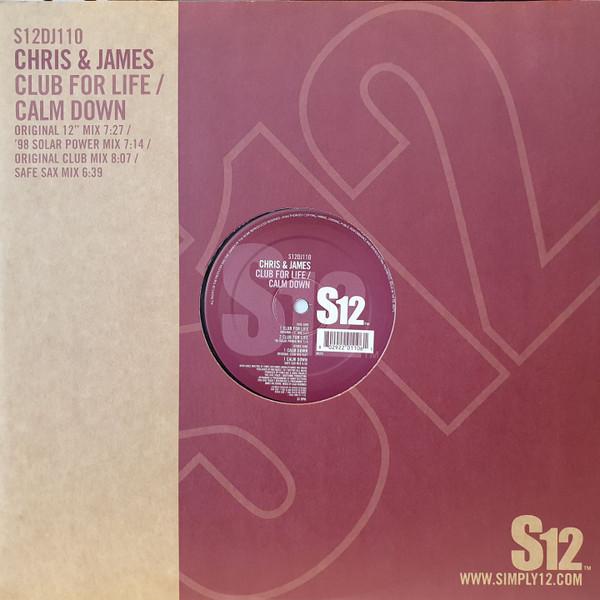 Chris & James - Club For Life / Calm Down