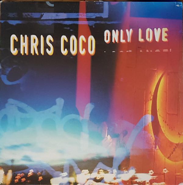 Chris Coco - Only Love