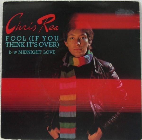 Chris Rea - Fool (If You Think It's Over)