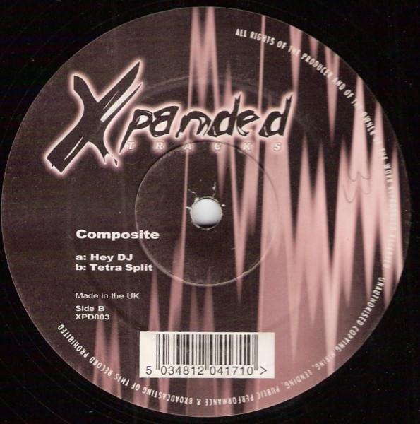 Composite  - Hey DJ / Tetra Split