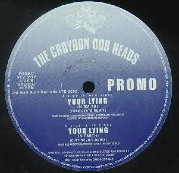 Croydon Dub Heads - Your Lying