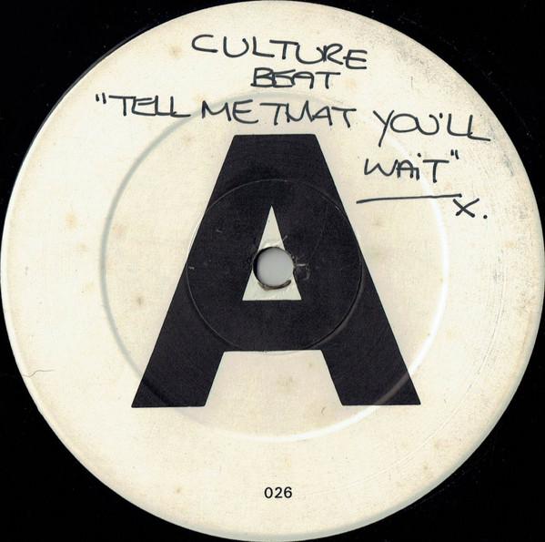 Culture Beat - Tell Me That You Wait