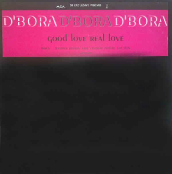 D'Bora - Good Love, Real Love
