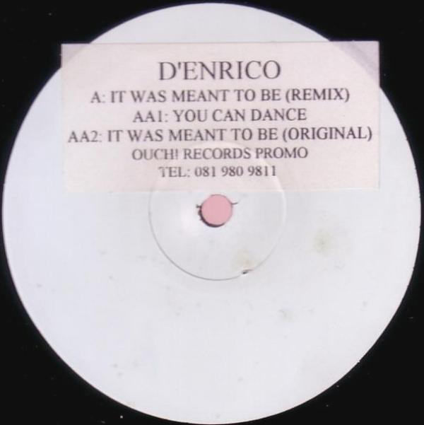 D'Enrico - It Was Meant To Be (Remix) / You Can Dance