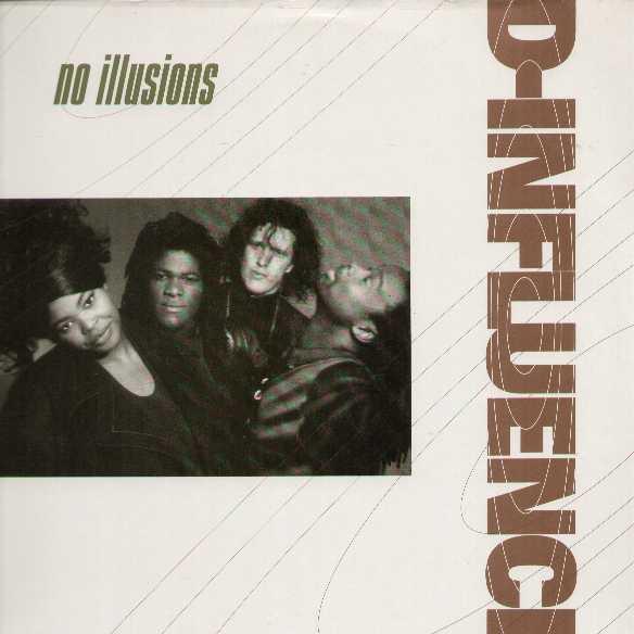 D'Influence - No Illusions