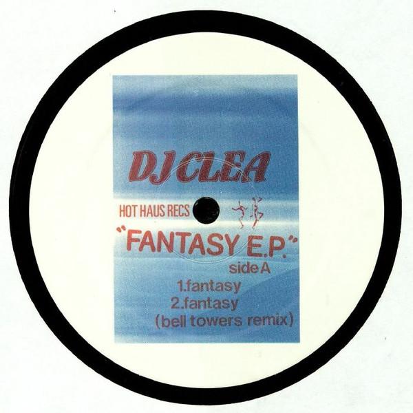 DJ Clea - Fantasy E.P.