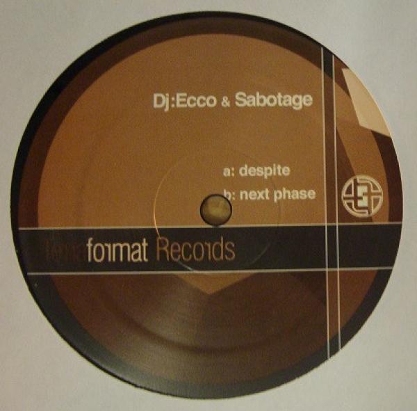 DJ Ecco & Sabotage - Despite / Next Phase