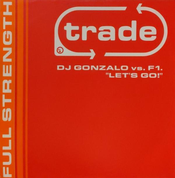 DJ Gonzalo vs. F1 - Let's Go!