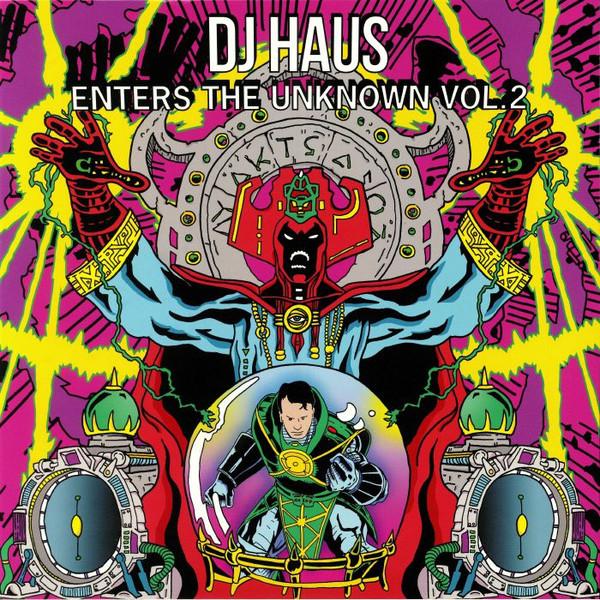 DJ Haus - DJ Haus Enters The Unknown Vol.2
