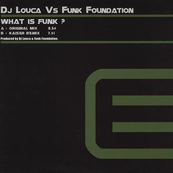 DJ Louca, Funk Foundation - What Is Funk ?