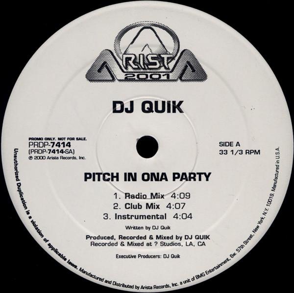 DJ Quik - Pitch In Ona Party