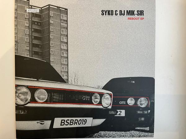 DJ Syko, DJ Mik-Sir - Reboot EP