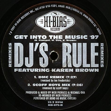 DJ's Rule, Karen Brown - Get Into The Music '97 (Remixes)