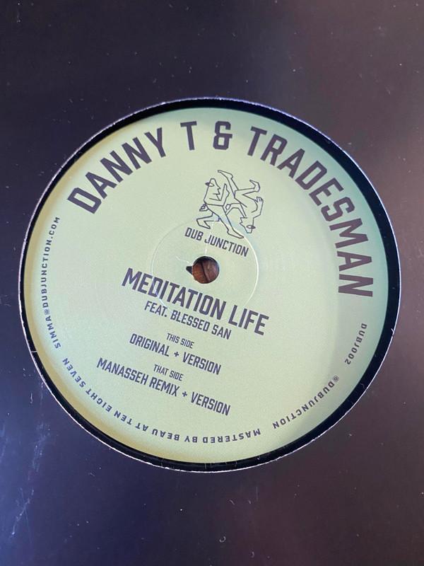 Danny T, Tradesman, Blessed San, Manasseh - Meditation Life