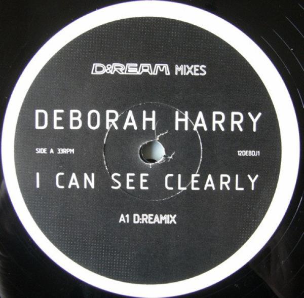 Deborah Harry - I Can See Clearly (D:Ream Mixes)