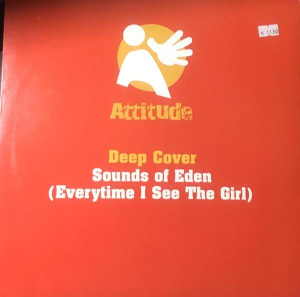 Deep Cover  - Sounds Of Eden (Everytime I See The Girl)